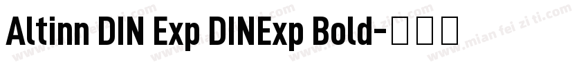Altinn DIN Exp DINExp Bold字体转换